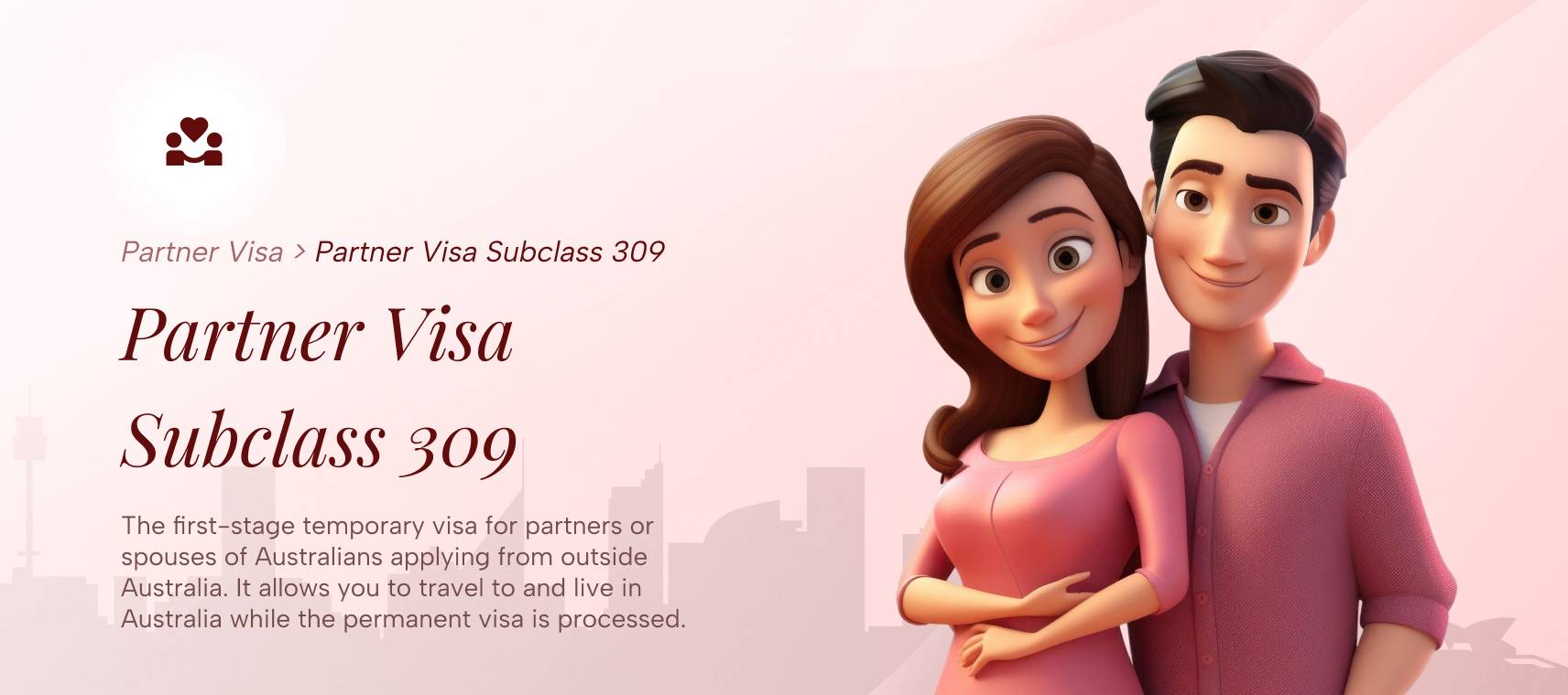 Partner Visa Subclass 309 (Offshore)